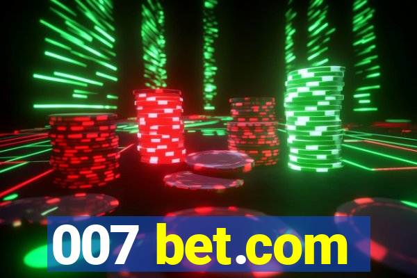 007 bet.com